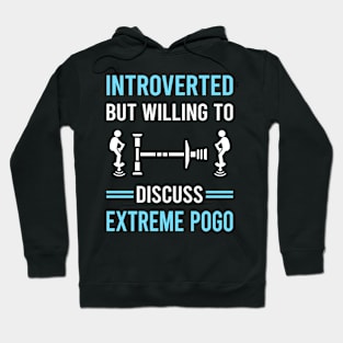 Introverted Extreme Pogo Hoodie